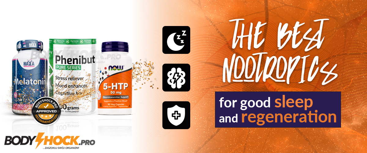 The most effective nootropics for good sleep and regeneration